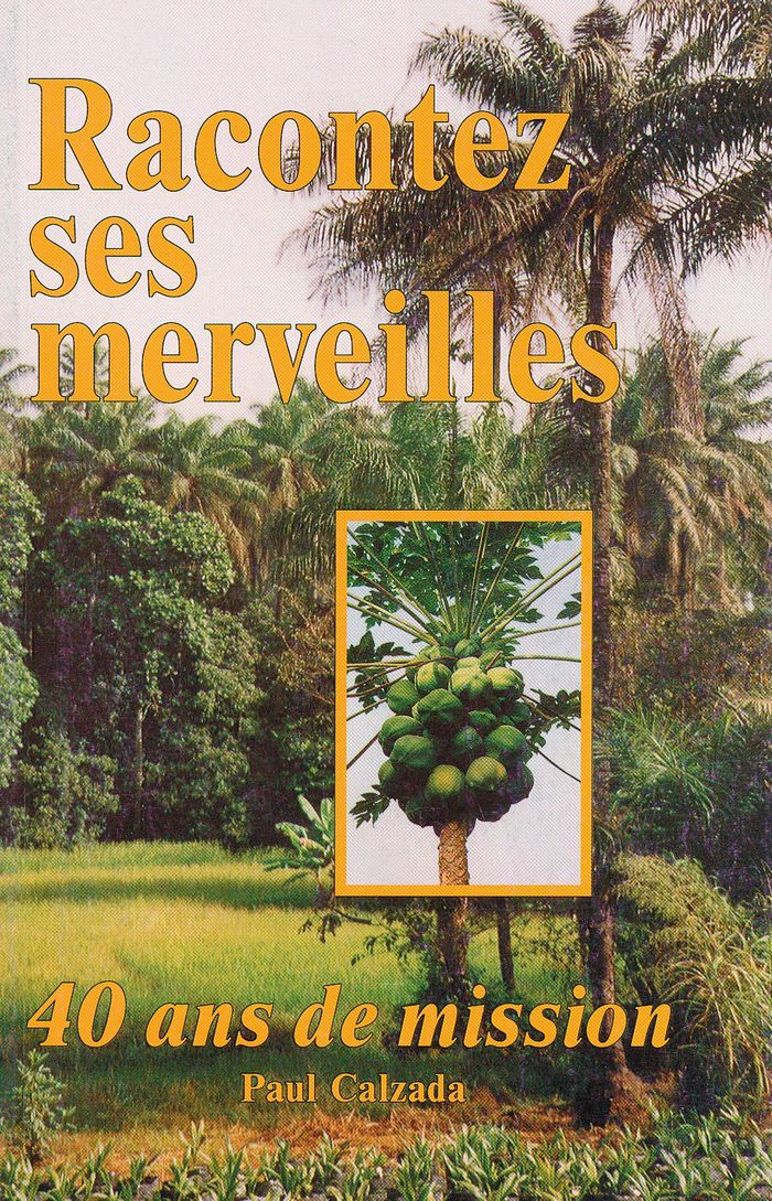 Couverture du livre « RACONTEZ SES MERVEILLES ! » de Paul Calzada, librairie Les Contes Infusés à Corte