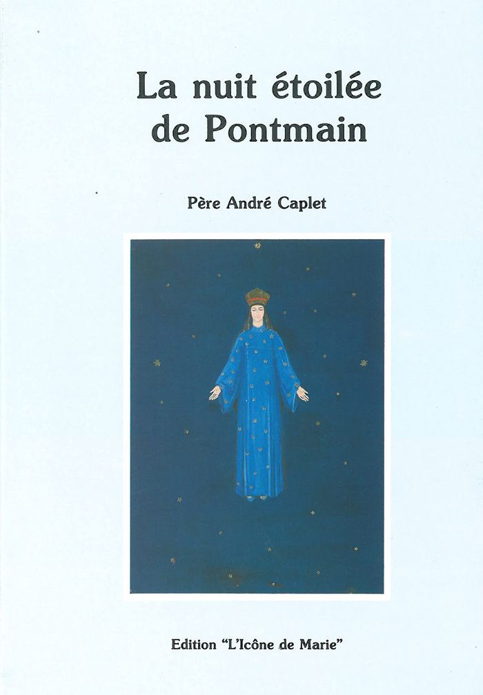 Couverture du livre « LA NUIT ETOILEE DE PONTMAIN » de Pere Andre Caplet, librairie Les Contes Infusés à Corte