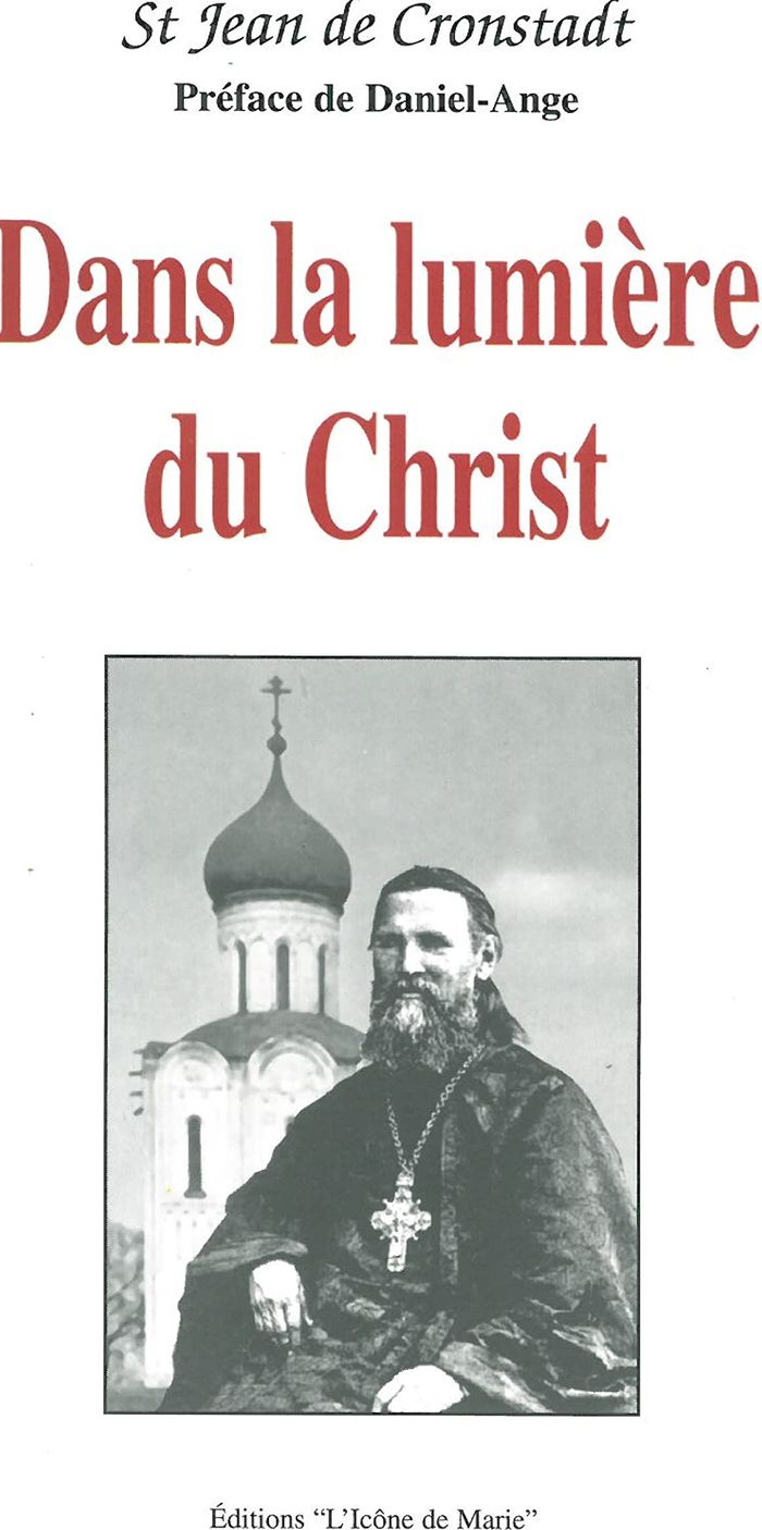 Couverture du livre « DANS LA LUMIERE DU CHRIST » de De Cronstadt Jean, librairie Les Contes Infusés à Corte