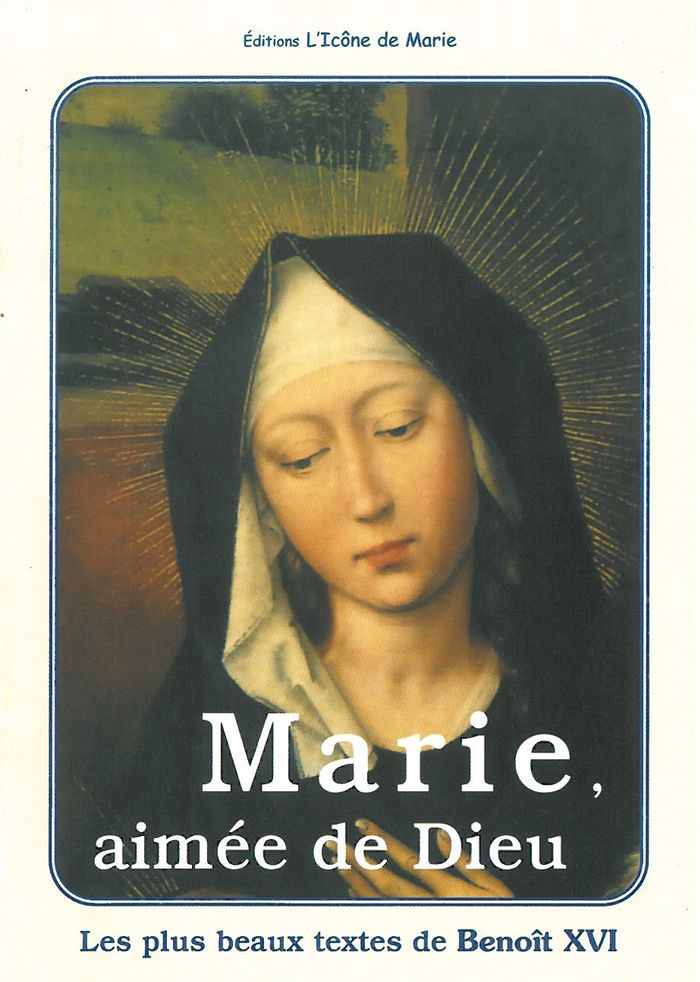 Couverture du livre « MARIE, AIMEE DE DIEU (L.E. 12) » de Benoit Xvi, librairie Les Contes Infusés à Corte