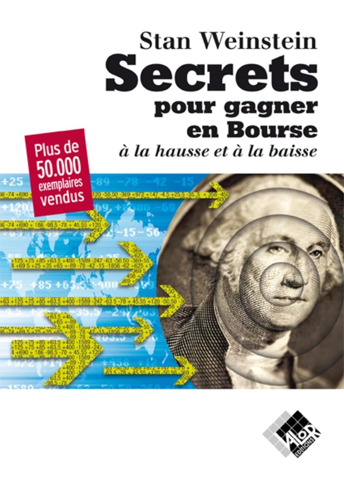 Couverture du livre « SECRETS POUR GAGNER EN BOURSE - A LA HAUSSE ET A LA BAISSE » de Stanley Weinstein, librairie Les Contes Infusés à Corte