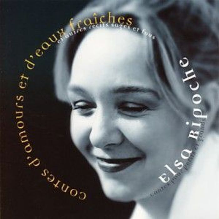 Couverture du livre « CONTES D'AMOUR ET D'EAUX FRAICHES - ET AUTRES RECITS » de Elsa Ripoche, librairie Les Contes Infusés à Corte