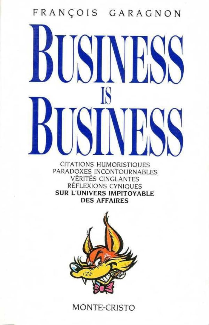 Couverture du livre « BUSINESS IS BUSINESS » de Garagnon/roumat, librairie Les Contes Infusés à Corte