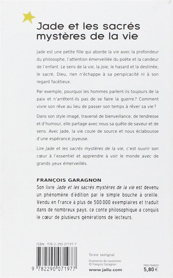 Quatrième de couverture de « JADE ET LES SACRES MYSTERES DE LA VIE - PETIT FORMAT »