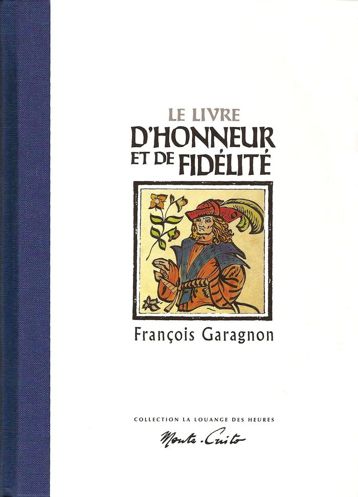 Couverture du livre « LE LIVRE D'HONNEUR ET DE FIDELITE » de Francois Garagnon, librairie Les Contes Infusés à Corte