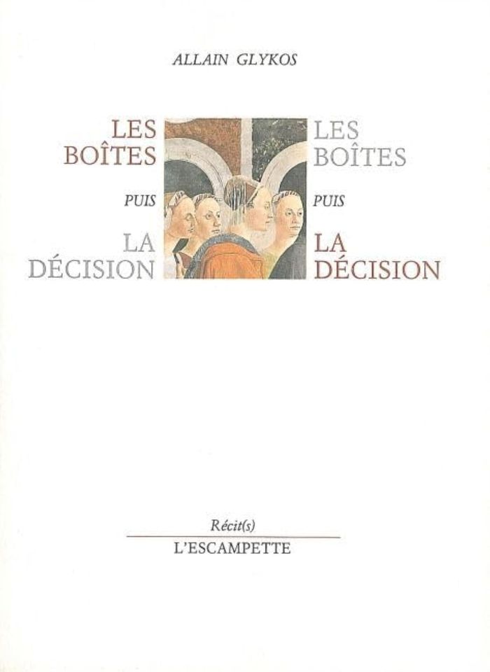 Couverture du livre « LES BOITES - SUIVI DE LA DECISION », librairie Les Contes Infusés à Corte