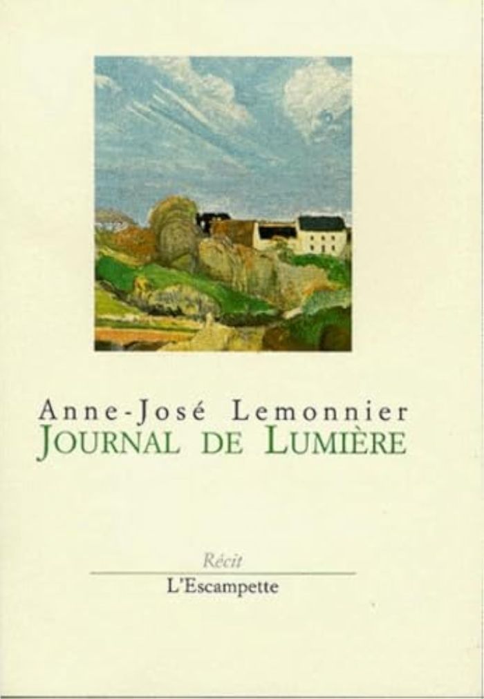 Couverture du livre « JOURNAL DE LUMIERE » de Anne-Jose Lemonnier, librairie Les Contes Infusés à Corte