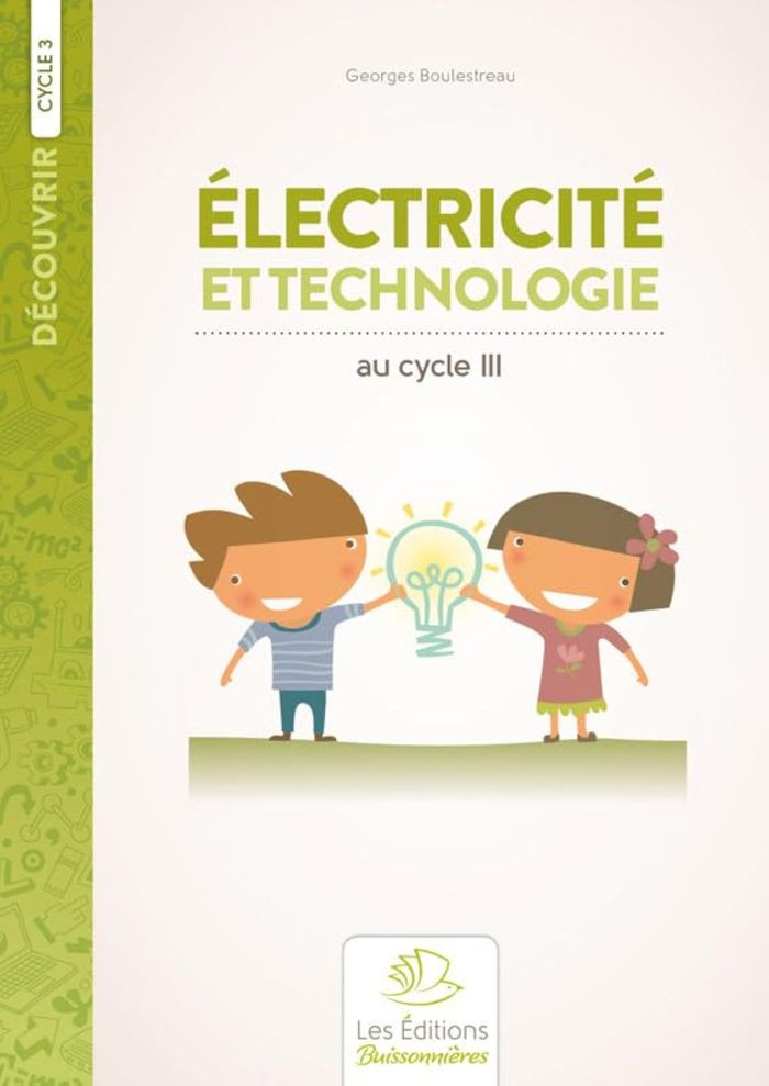 Couverture du livre « ELECTRICITE ET REALISATIONS TECHNOLOGIQUES A L'ECOLE ELEMENTAIRE » de Jean-Jacques Peuziat, librairie Les Contes Infusés à Corte