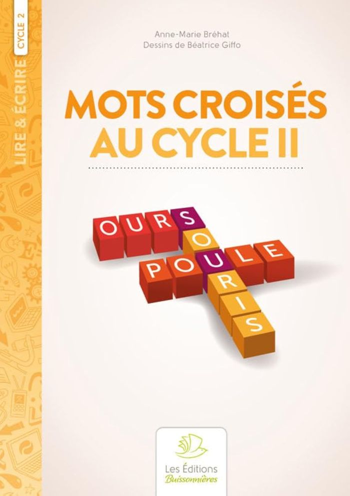 Couverture du livre « MOTS CROISES AU CYCLE 2 » de Anne-Marie Brehat, librairie Les Contes Infusés à Corte