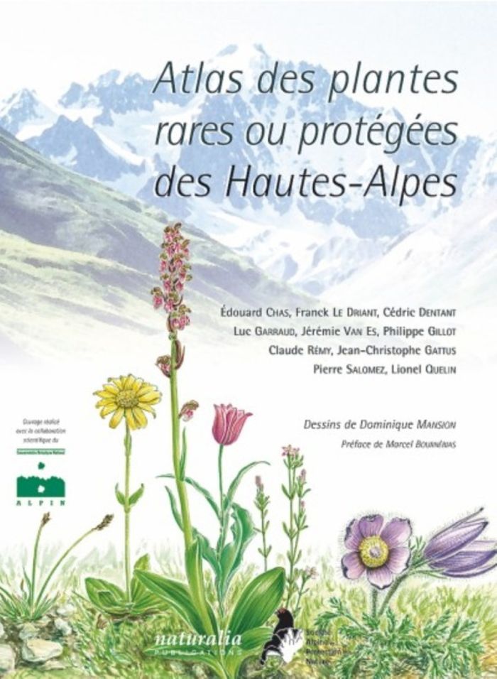 Couverture du livre « ATLAS DES PLANTES RARES OU PROTEGEES DES HAUTES-ALPES » de Collectif, librairie Les Contes Infusés à Corte