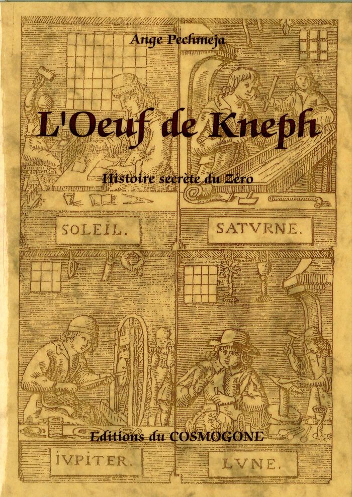 Couverture du livre « OEUF DE KNEPH, L' - HISTOIRE SECRETE DU ZERO », librairie Les Contes Infusés à Corte