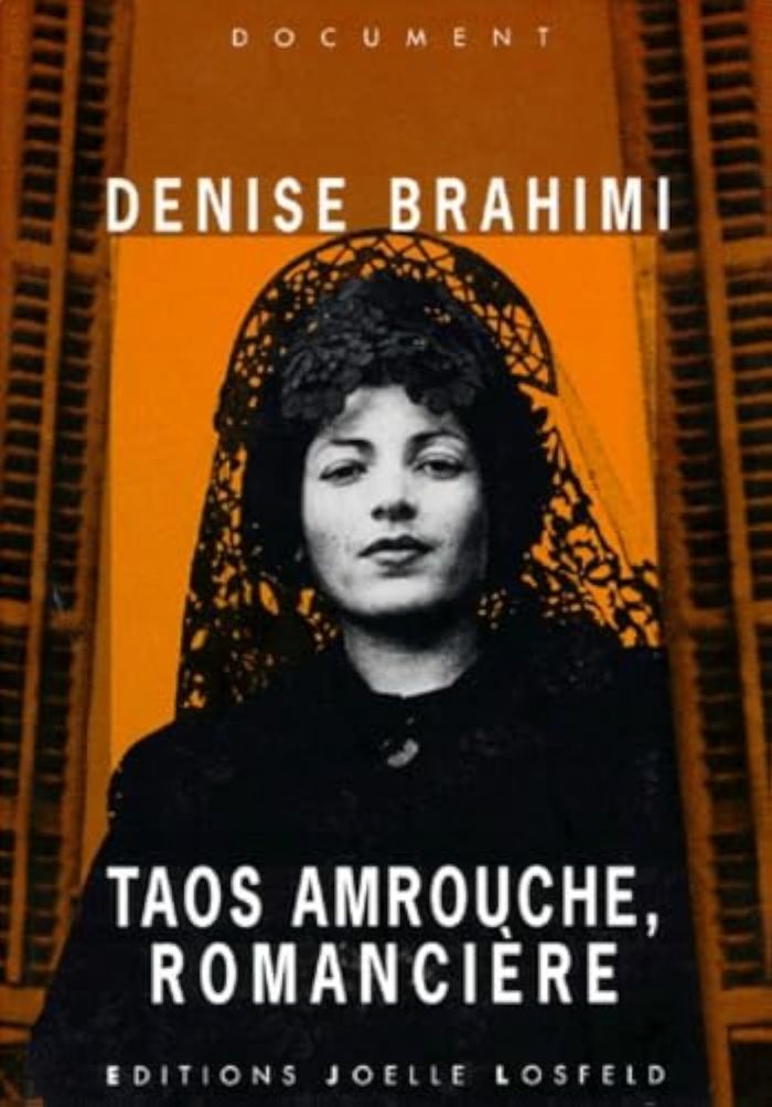 Couverture du livre « TAOS AMROUCHE, ROMANCIERE » de Denise Brahimi, librairie Les Contes Infusés à Corte