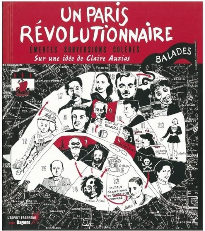 Couverture du livre « UN PARIS REVOLUTIONNAIRE : EMEUTES, SUBVERSIONS, COLERES. » de Claire Auzias, librairie Les Contes Infusés à Corte