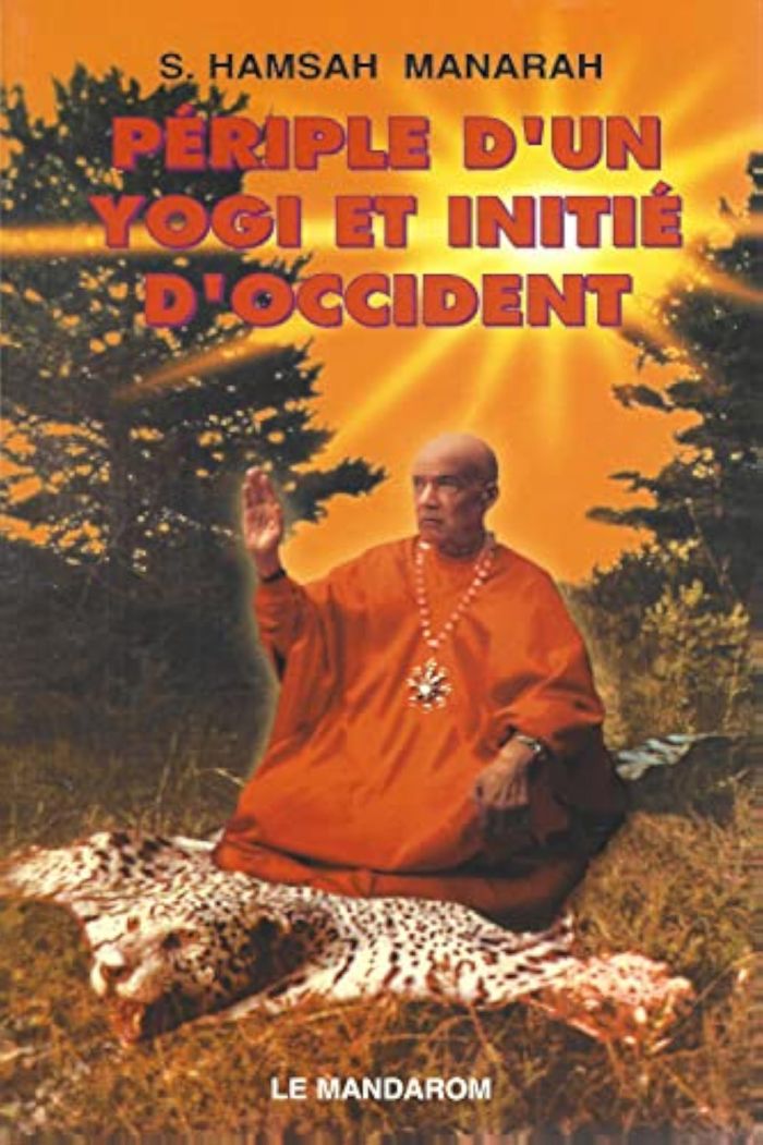 Couverture du livre « PERIPLE D'UN YOGI ET INITIE D'OCCIDENT » de S. Hamsah Manarah, librairie Les Contes Infusés à Corte