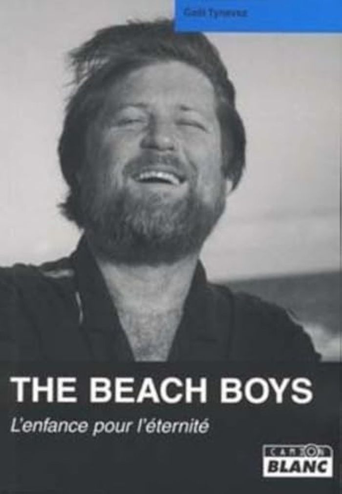 Couverture du livre « THE BEACH BOYS L'ENFANCE POUR L'ETERNITE » de Gael Tynevez, librairie Les Contes Infusés à Corte