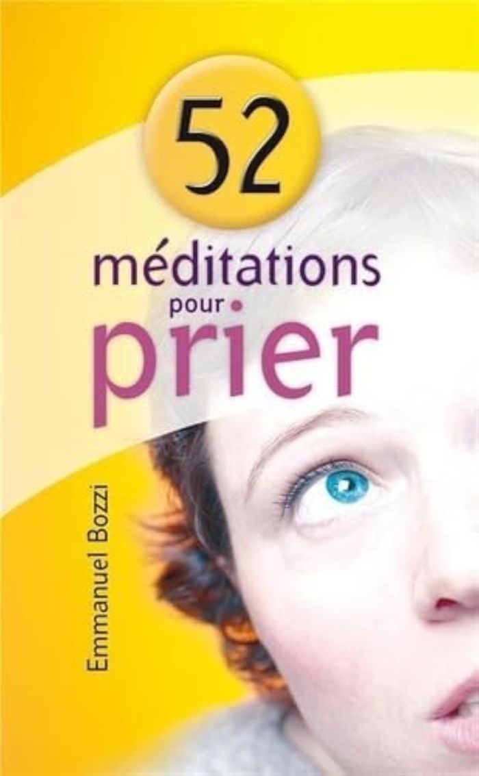 Couverture du livre « 52 MEDITATIONS POUR PRIER », librairie Les Contes Infusés à Corte