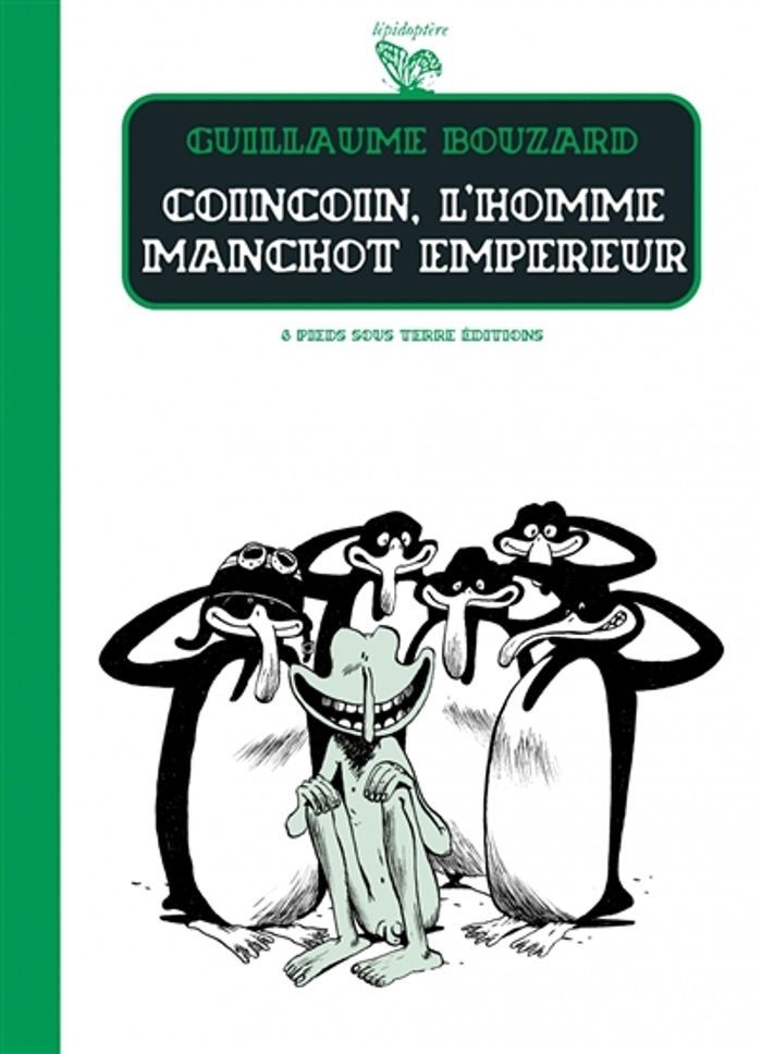 Couverture du livre « COINCOIN, L'HOMME MANCHOT EMPEREUR », librairie Les Contes Infusés à Corte