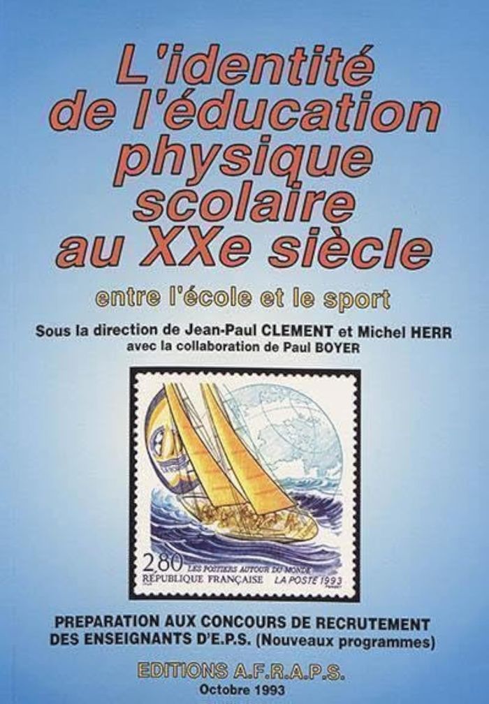 Couverture du livre « L IDENTITE DE L EDUCATION PHYSIQUE SCOLAIRE AU XXE SIECLE » de Clement/herr, librairie Les Contes Infusés à Corte