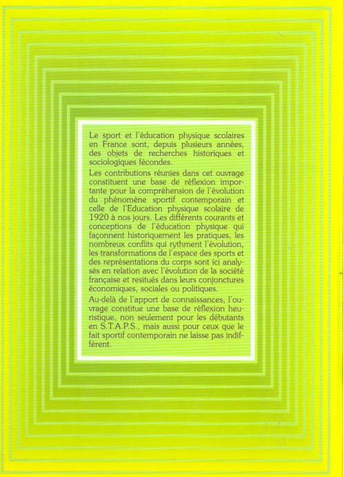 Quatrième de couverture de « L'EDUCATION PHYSIQUE ET LE SPORT EN FRANCE (1920-1980) »