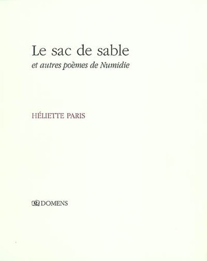 Couverture du livre « LE SAC DE SABLE » de Paris Heliette, librairie Les Contes Infusés à Corte