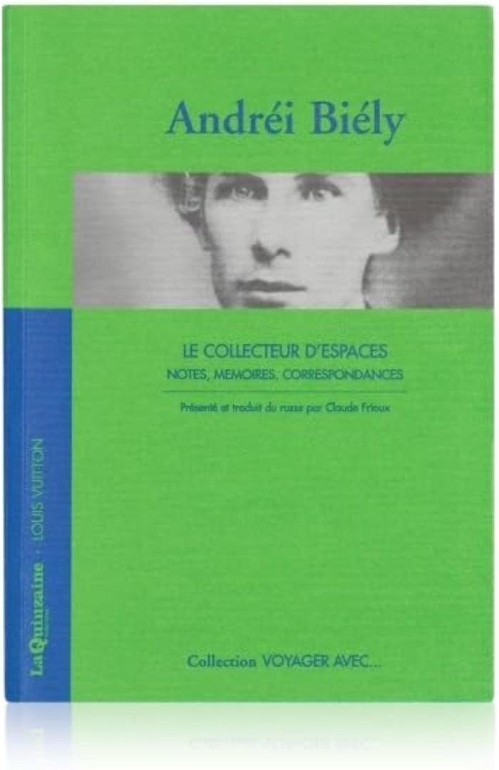 Couverture du livre « VOYAGER AVEC ANDREI BIELY - LE COLLECTEUR D'ESPACES » de Andrei Biely, librairie Les Contes Infusés à Corte