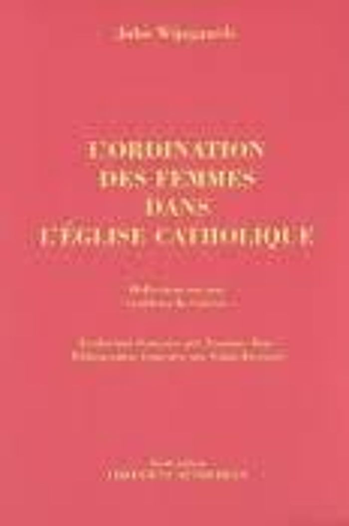 Couverture du livre « L'ORDINATION DES FEMMES DANS L'EGLISE CATHOLIQUE », librairie Les Contes Infusés à Corte