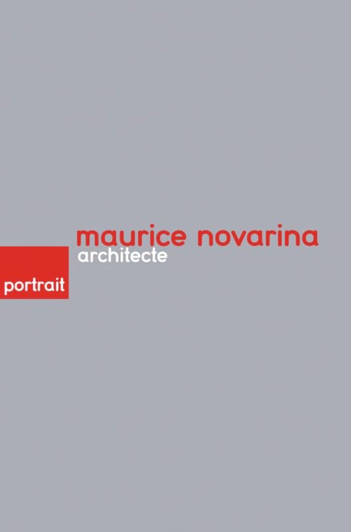 Couverture du livre « MAURICE NOVARINA, ARCHITECTE - COLLECTION PORTRAIT » de Delorme/bonnot, librairie Les Contes Infusés à Corte