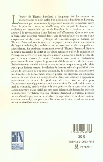 Quatrième de couverture de « L'ART DE L'IRRITATION CHEZ THOMAS BERNHARD - ARS MORIENDI, MODUS VIVENDI »
