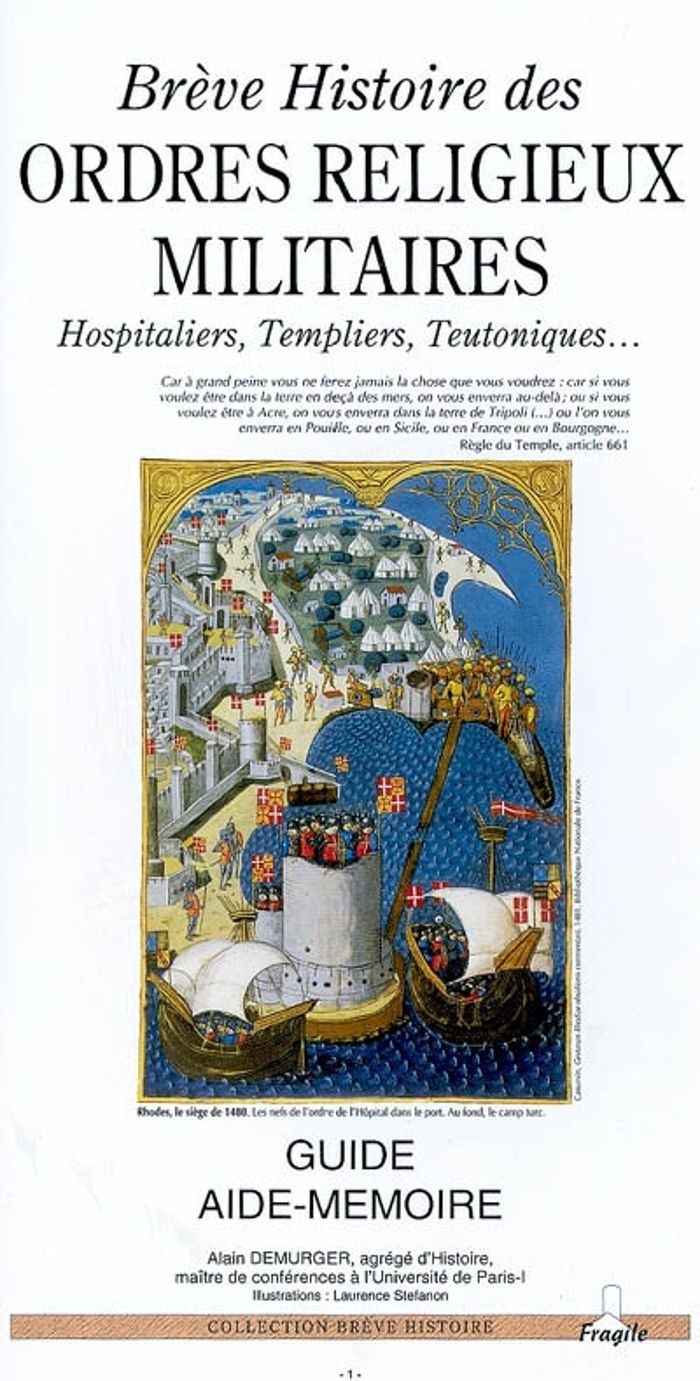 Couverture du livre « BREVE HISTOIRE DES ORDRES RELIGIEUX MILITAIRES, HOSPITALIERS, TEMPLIERS, TEUTONIQUES... » de Demurger/stefanon, librairie Les Contes Infusés à Corte