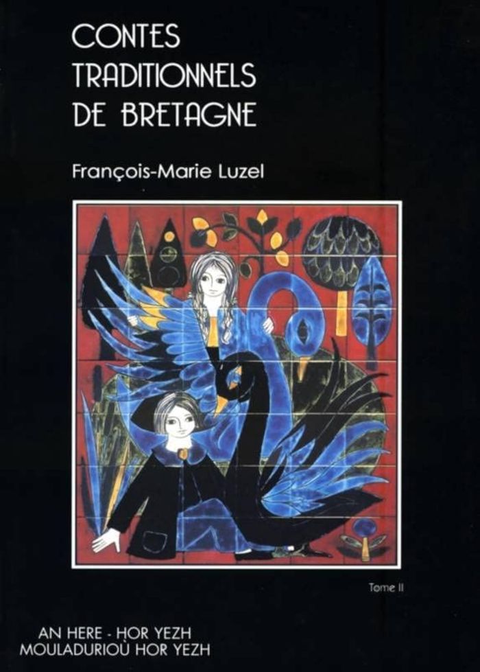 Couverture du livre « CONTES TRADITIONNELS DE BRETAGNE. - T02 - CONTES TRADITIONNELS DE BRETAGNE », librairie Les Contes Infusés à Corte