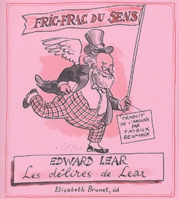 Couverture du livre « FRIC-FRAC DU SENS. LES DELIRES DE LEAR, POEMES SENS-DESSUS-DESSOUS. », librairie Les Contes Infusés à Corte