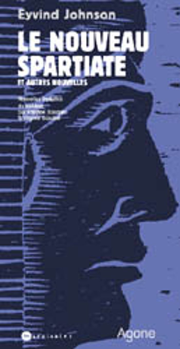 Couverture du livre « LE NOUVEAU SPARTIATE - ET AUTRES NOUVELLES » de Eyvind Johnson, librairie Les Contes Infusés à Corte