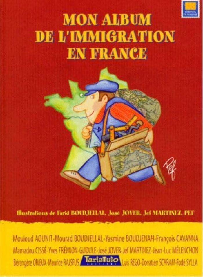 Couverture du livre « MON ALBUM DE L'IMMIGRATION EN FRANCE » de Jover, librairie Les Contes Infusés à Corte