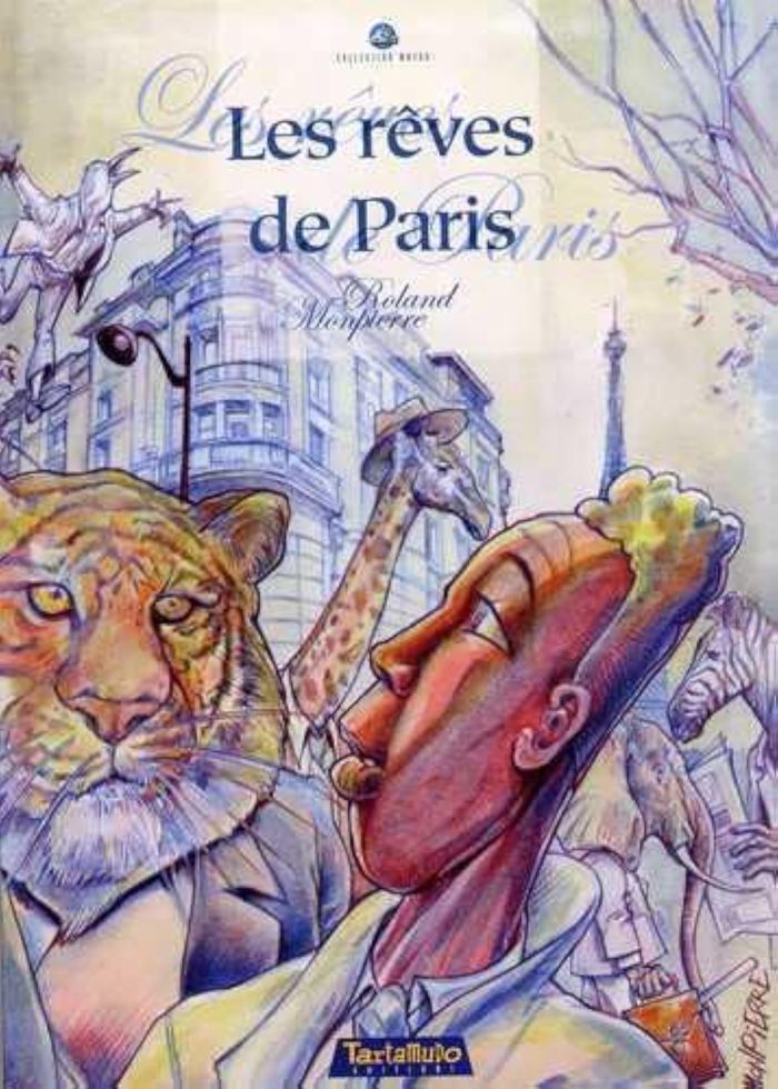 Couverture du livre « REVES DE PARIS (LES) » de Monpierre, librairie Les Contes Infusés à Corte