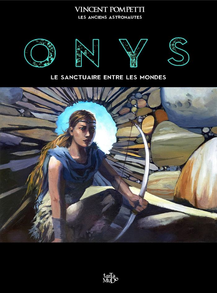 Couverture du livre « Onys : le sanctuaire entre les mondes » de Vincent Pompetti, librairie Les Contes Infusés à Corte