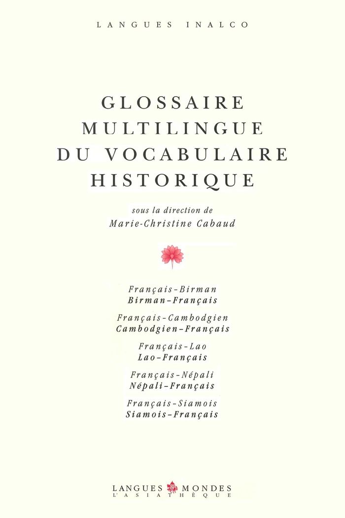 Couverture du livre « GLOSSAIRE MULTILINGUE DU VOCABULAIRE HISTORIQUE » de M-C. Cabaud, librairie Les Contes Infusés à Corte