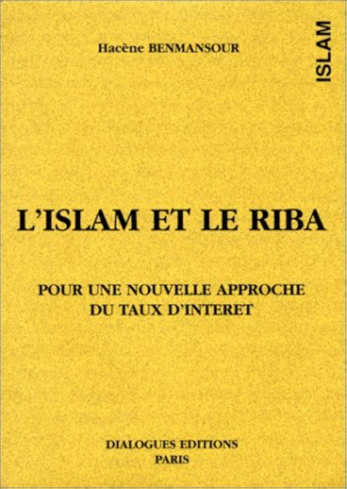Couverture du livre « ISLAM ET LE RIBA (L') » de Hacene Benmansour, librairie Les Contes Infusés à Corte