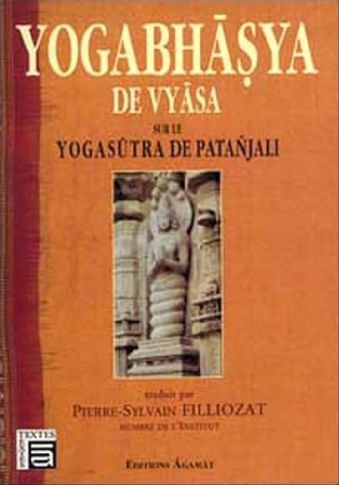 Couverture du livre « YOGABHASYA DE VYASA SUR LE YOGA SUTRA » de P-S. Filliozat, librairie Les Contes Infusés à Corte