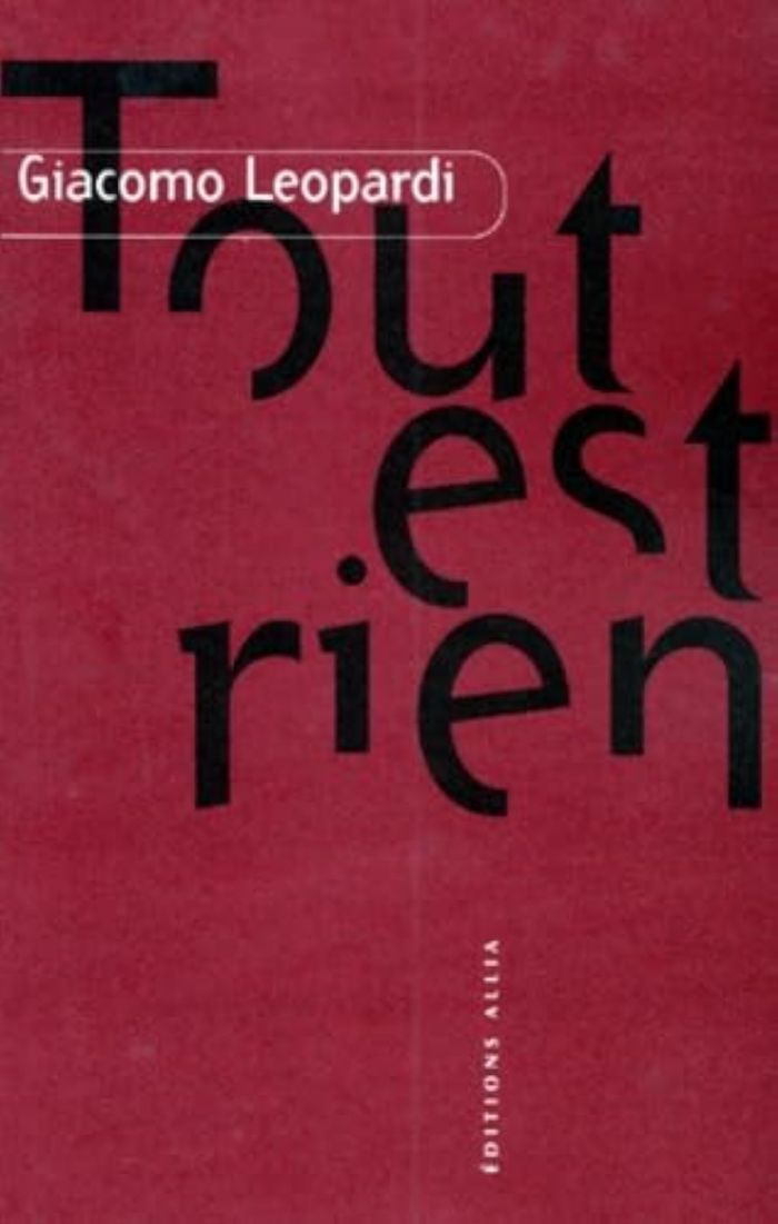 Couverture du livre « TOUT EST RIEN - ANTHOLOGIE DU ZIBALDONE », librairie Les Contes Infusés à Corte