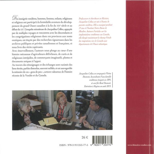 Quatrième de couverture de « LES VENDEENS AU CANADA - UNE EPOPEE MIGRATOIRE 1880 - 1920 »