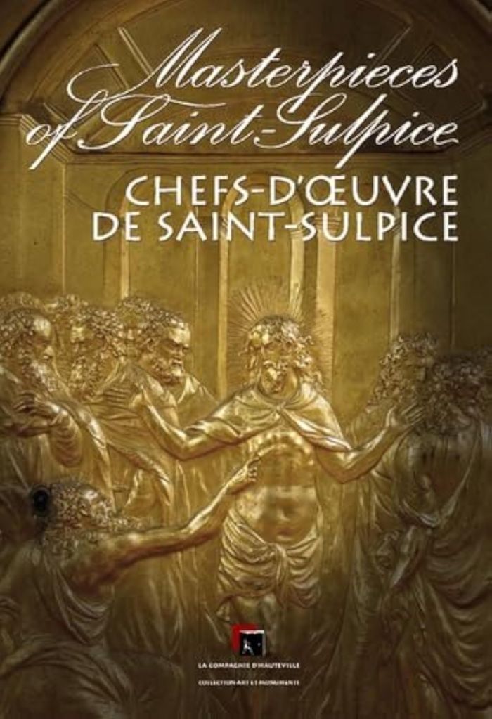 Couverture du livre « CHEFS D'OEUVRE DE SAINT-SULPICE , MASTERPIECES OF SAINT-SULPICE », librairie Les Contes Infusés à Corte