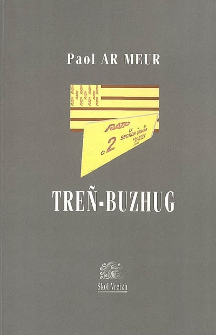 Couverture du livre « TREN-BUZHUG » de Ar Meur Paol, librairie Les Contes Infusés à Corte