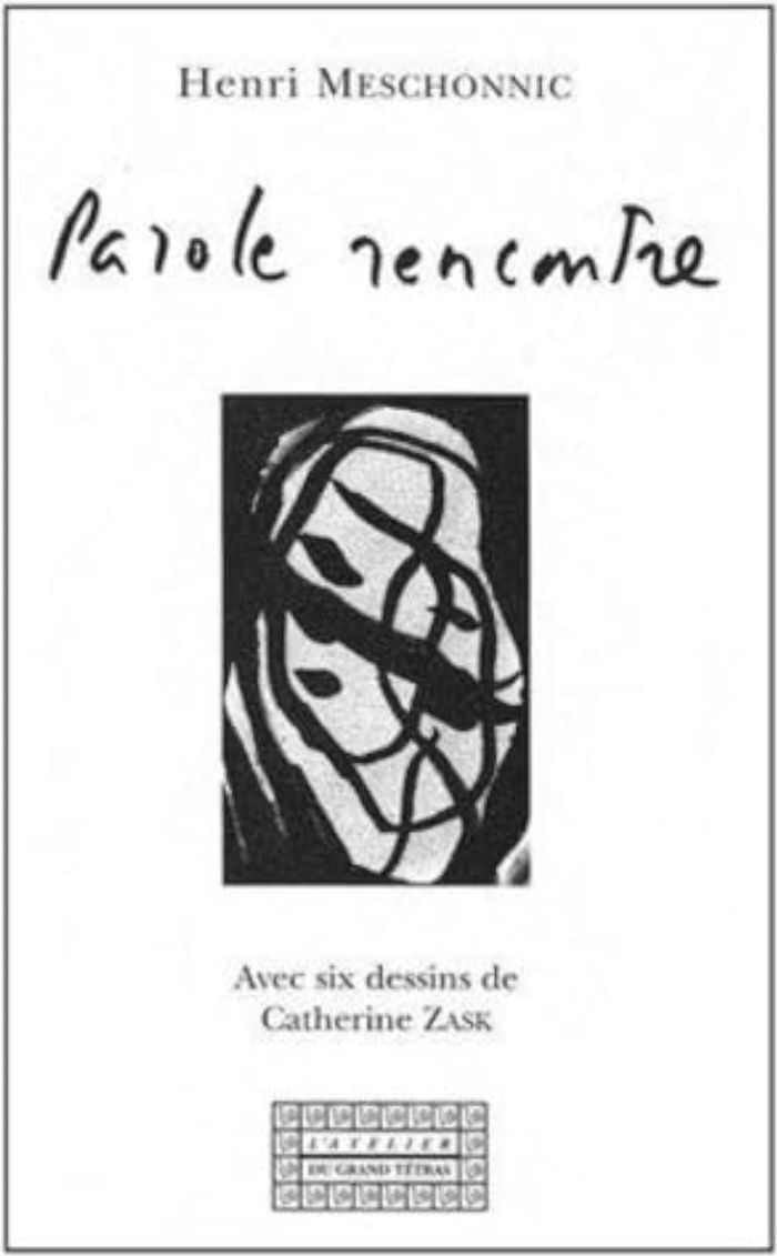 Couverture du livre « PAROLE RENCONTRE » de Henr Meschonnic, librairie Les Contes Infusés à Corte