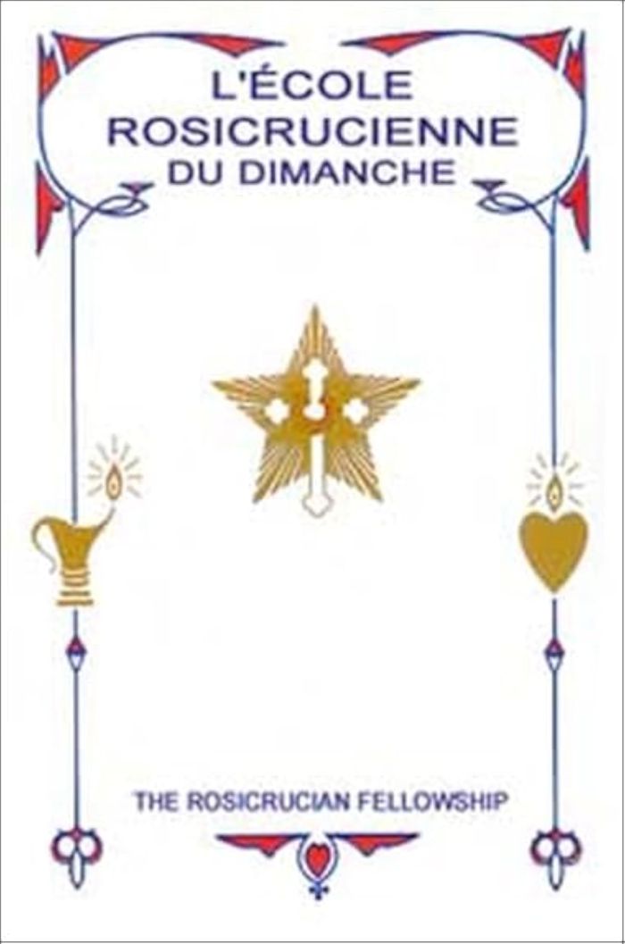 Couverture du livre « ECOLE ROSICRUCIENNE DU DIMANCHE » de Fellow. Rosicrucian, librairie Les Contes Infusés à Corte