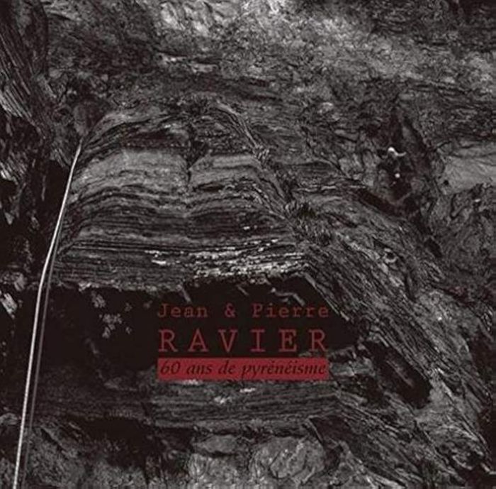 Couverture du livre « JEAN & PIERRE RAVIER - 60 ANS DE PYRENEISME », librairie Les Contes Infusés à Corte
