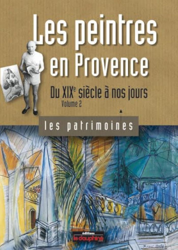 Couverture du livre « LES PEINTRES EN PROVENCE DU XIXE SIECLE A NOS JOURS (VOLUME 2) » de Herve Aliquot, librairie Les Contes Infusés à Corte