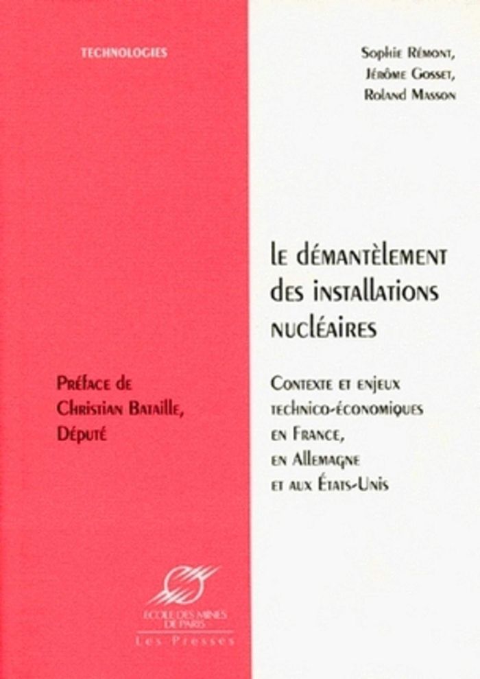 Couverture du livre « LE DEMANTELEMENT DES INSTALLATIONS NUCLEAIRES » de Sophie Remont, librairie Les Contes Infusés à Corte