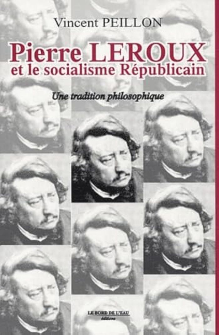 Couverture du livre « PIERRE LEROUX ET LE SOCIALISME REPUBLICAIN » de Vincent Peillon, librairie Les Contes Infusés à Corte