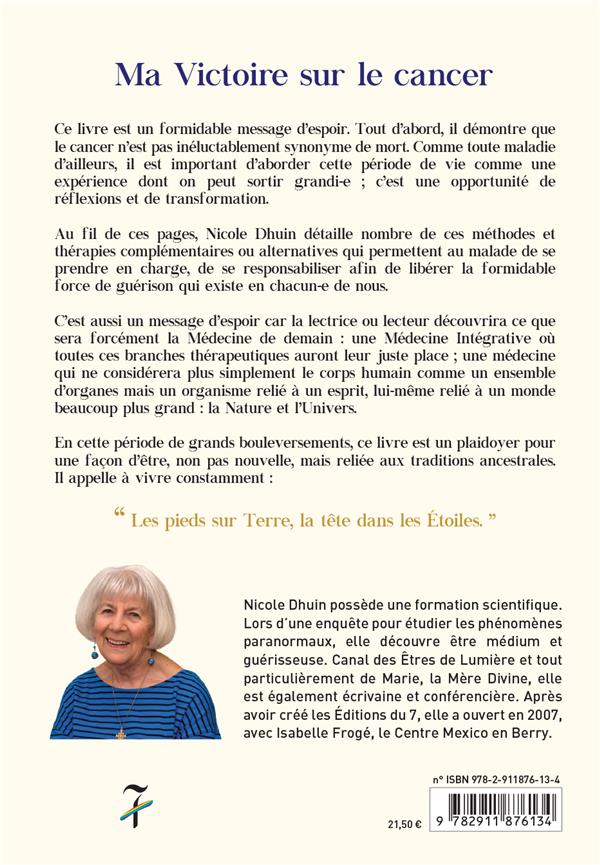 Quatrième de couverture de « MA VICTOIRE SUR LE CANCER - UN PARCOURS NON CONVENTIONNEL »