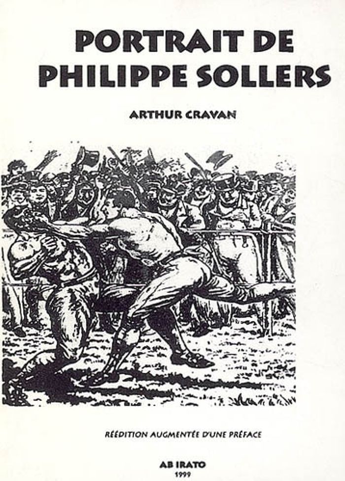 Couverture du livre « PORTRAIT DE PHILIPPE SOLLERS » de Cravan Arthur, librairie Les Contes Infusés à Corte